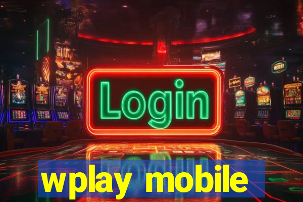 wplay mobile